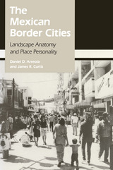 front cover of The Mexican Border Cities