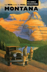 front cover of The WPA Guide to 1930s Montana