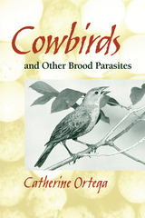 front cover of Cowbirds and Other Brood Parasites