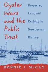 front cover of Oyster Wars and the Public Trust