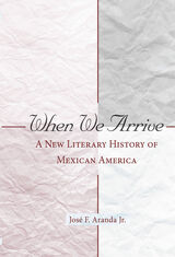 front cover of When We Arrive