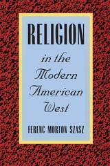 front cover of Religion in the Modern American West