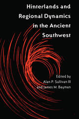 front cover of Hinterlands and Regional Dynamics in the Ancient Southwest