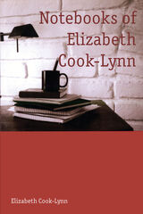 front cover of Notebooks of Elizabeth Cook-Lynn