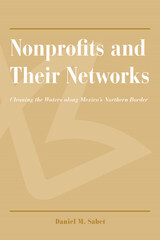 front cover of Nonprofits and Their Networks