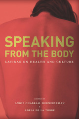 front cover of Speaking from the Body