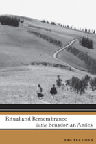 front cover of Ritual and Remembrance in the Ecuadorian Andes