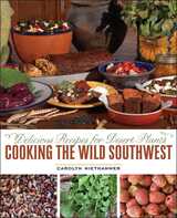 front cover of Cooking the Wild Southwest