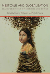 front cover of Mestizaje and Globalization