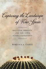 front cover of Capturing the Landscape of New Spain