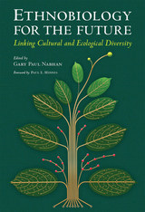 front cover of Ethnobiology for the Future