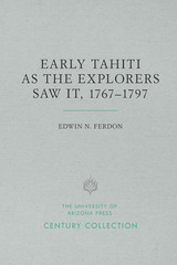 front cover of Early Tahiti As the Explorers Saw It, 1767–1797