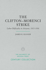 front cover of The Clifton-Morenci Strike