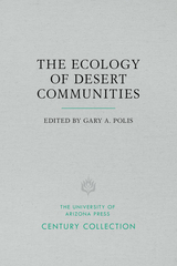 front cover of The Ecology of Desert Communities