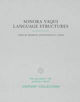 front cover of Sonora Yaqui Language Structures