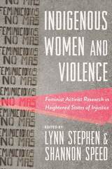 front cover of Indigenous Women and Violence