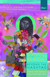front cover of Black Girl Magic Beyond the Hashtag