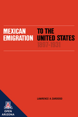 front cover of Mexican Emigration to the United States, 1897–1931