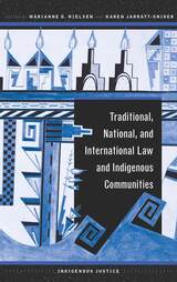 front cover of Traditional, National, and International Law and Indigenous Communities