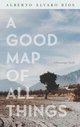 front cover of A Good Map of All Things