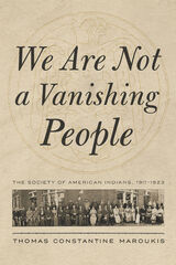 front cover of We Are Not a Vanishing People