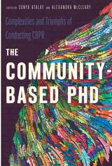 front cover of The Community-Based PhD