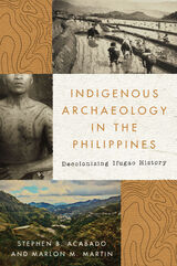 front cover of Indigenous Archaeology in the Philippines