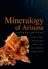 front cover of Mineralogy of Arizona, Fourth Edition