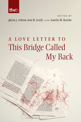 front cover of A Love Letter to This Bridge Called My Back