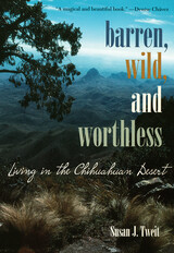 front cover of Barren, Wild, and Worthless
