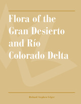 front cover of Flora of the Gran Desierto and Río Colorado Delta
