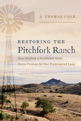 front cover of Restoring the Pitchfork Ranch