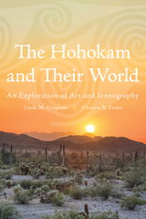 front cover of The Hohokam and Their World