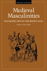 front cover of Medieval Masculinities
