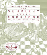 front cover of The Gunflint Lodge Cookbook