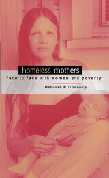 front cover of Homeless Mothers