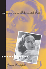front cover of Invention Of Dolores Del Rio
