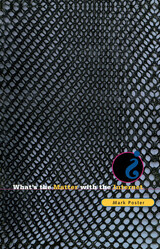 front cover of What’s the Matter with the Internet?