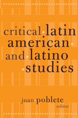 front cover of Critical Latin American And Latino Studies