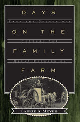 front cover of Days on the Family Farm