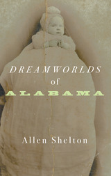 front cover of Dreamworlds of Alabama