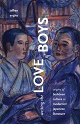 front cover of Writing the Love of Boys