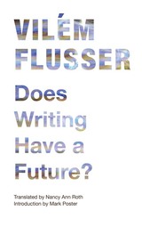 front cover of Does Writing Have a Future?
