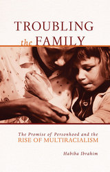 front cover of Troubling the Family