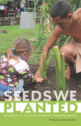 front cover of The Seeds We Planted