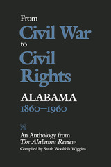 front cover of From Civil War to Civil Rights, Alabama 1860–1960