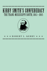 front cover of Kirby Smith's Confederacy