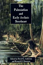 front cover of The Paleoindian and Early Archaic Southeast