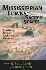 front cover of Mississippian Towns and Sacred Spaces