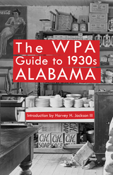 front cover of The WPA Guide to 1930s Alabama